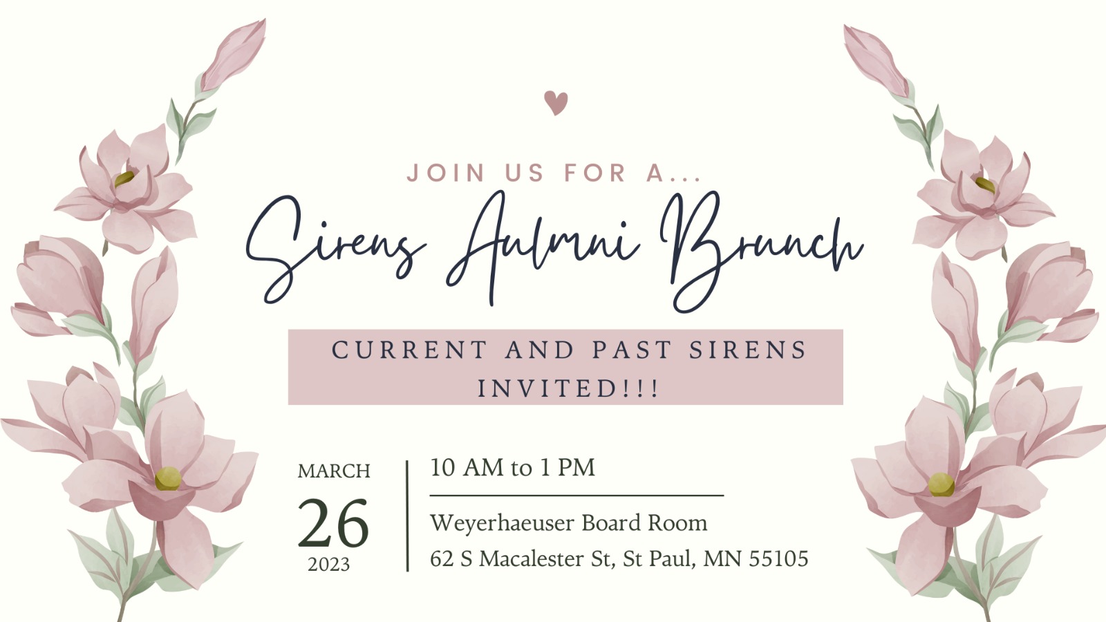 Text reads "Join us for a Sirens Alumni Brunch. Current and past Sirens invited!!!" Pink flowers frame the text and a pink heart rests atop it.