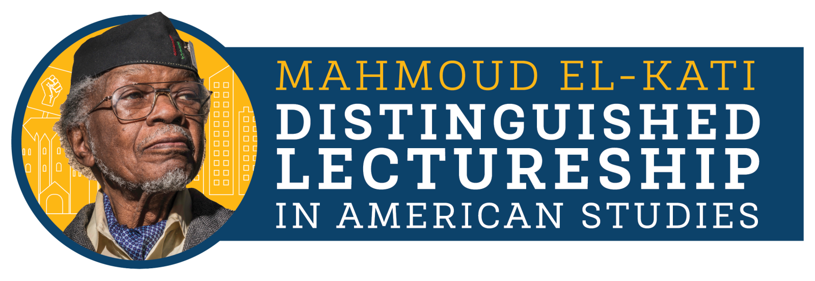 Photo of Mahmoud El-Kati on a banner that reads "Mahmoud El-Kati Distinguished Lectureship in American Studies"